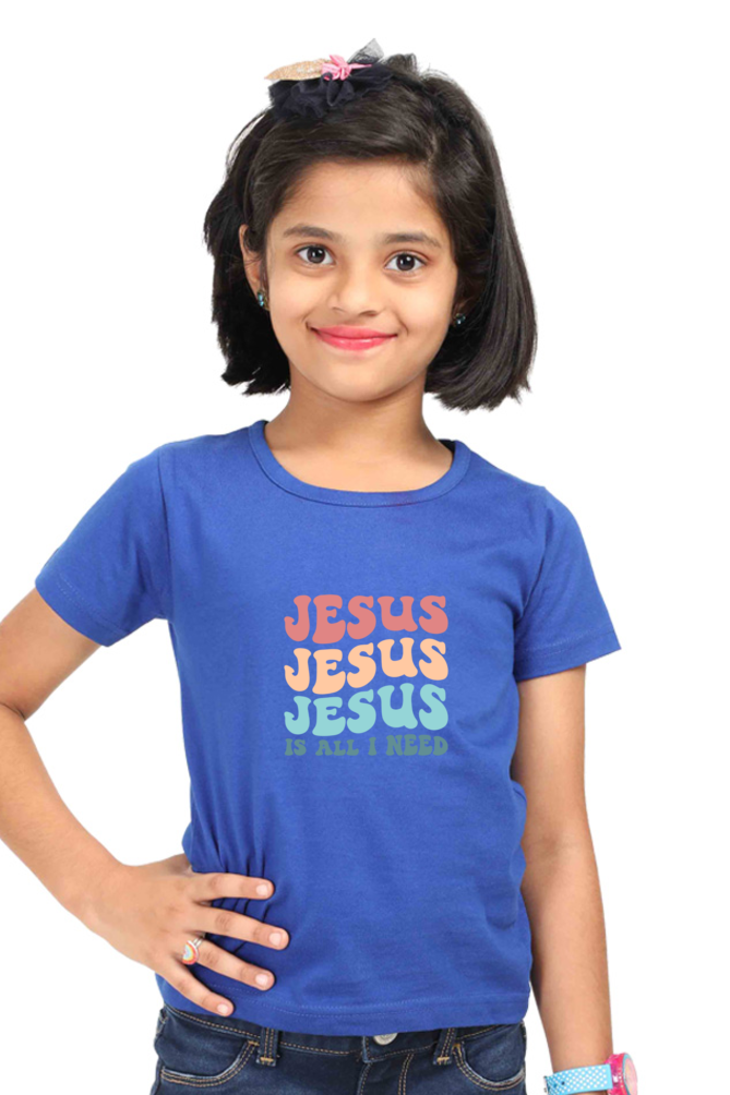 Jesus is all I need, Girls t-shirt