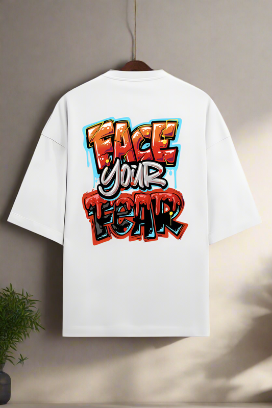 Face your Fear, Oversized T-shirt