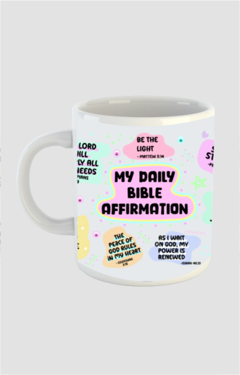 My daily Affirmation, White coffee mug