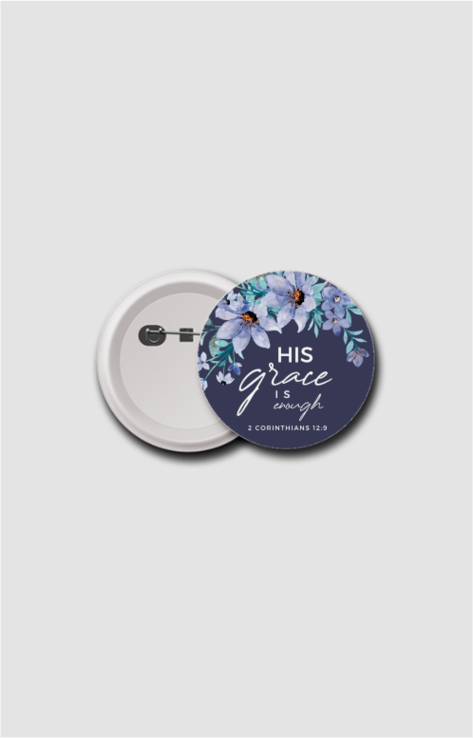 His grace is enough, Badge 58mm