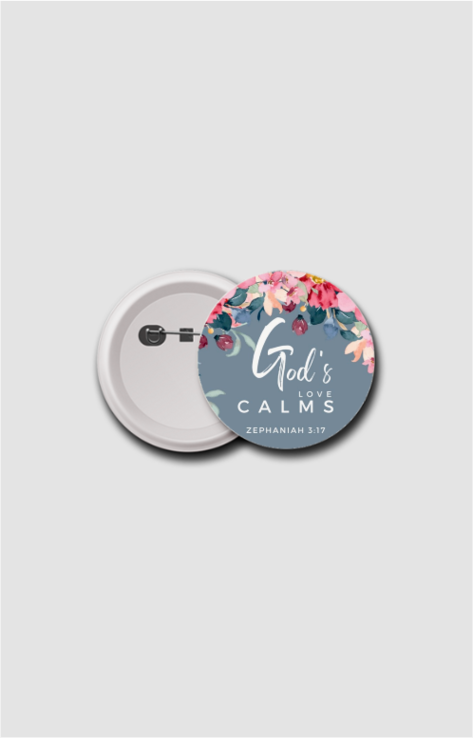 Gods loves calms, Badge 58mm