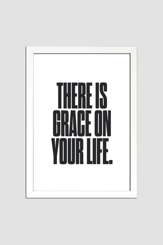 Grace on your life, A4 poster frame