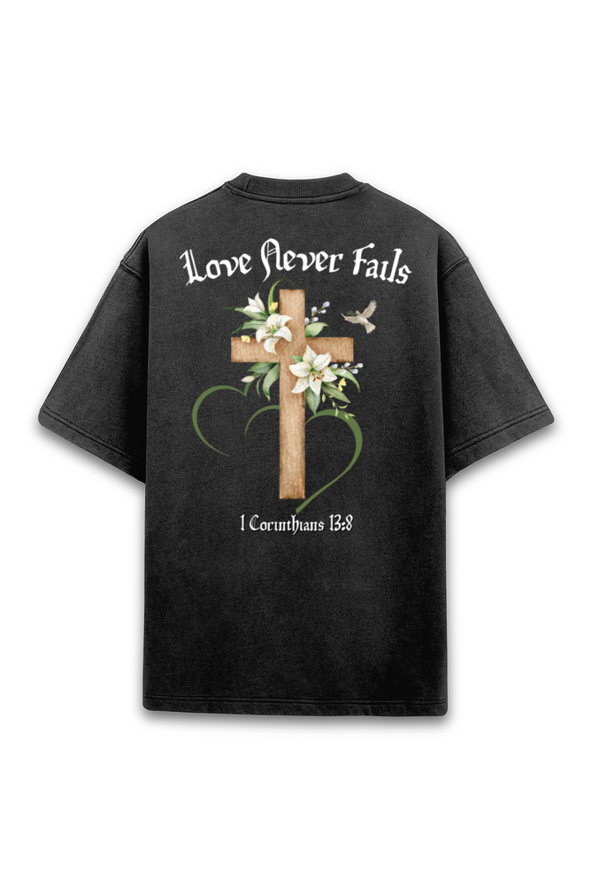 Love never fails, Acid washed Over sized t-shirt