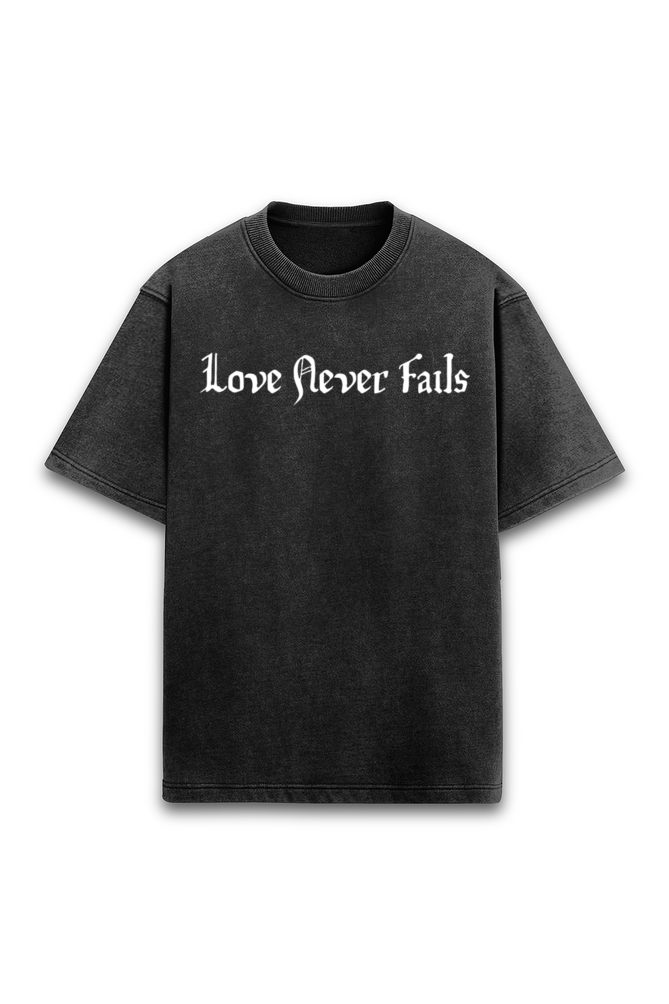 Love never fails, Acid washed Over sized t-shirt