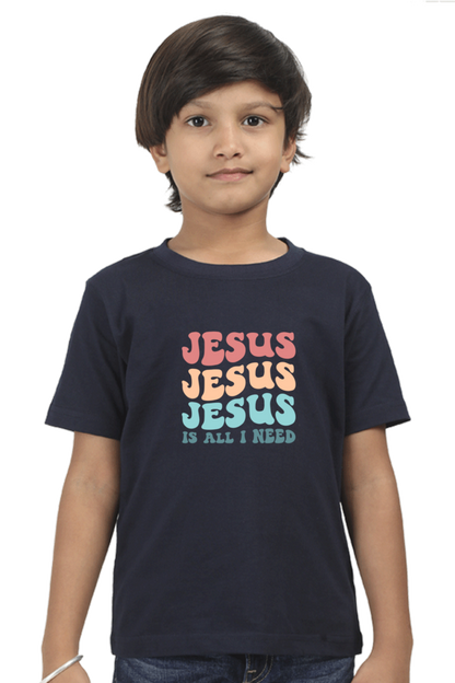 Jesus is all I need, Boys t-shirt