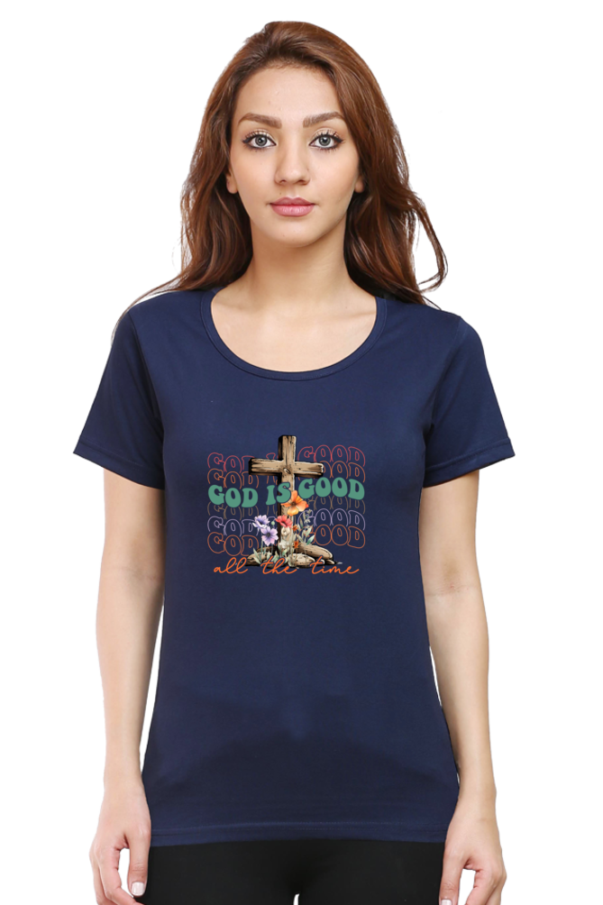 God is good all the time, Women's t-shirt