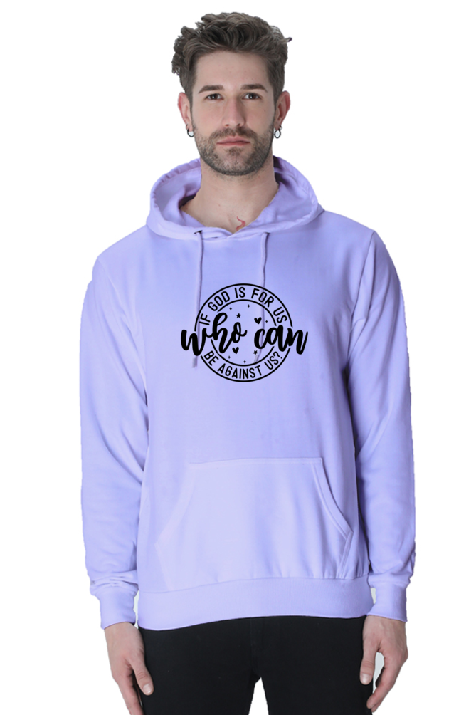 If God is for us who can be against us,  Unisex Hoodie