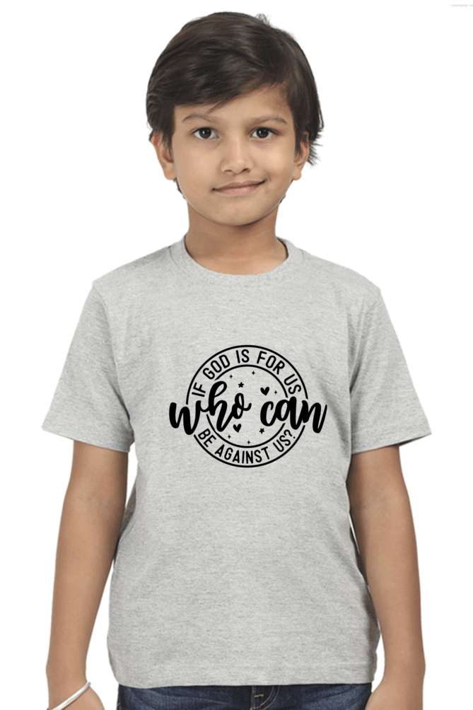 If God is for us who can be against us, boys t-shirt