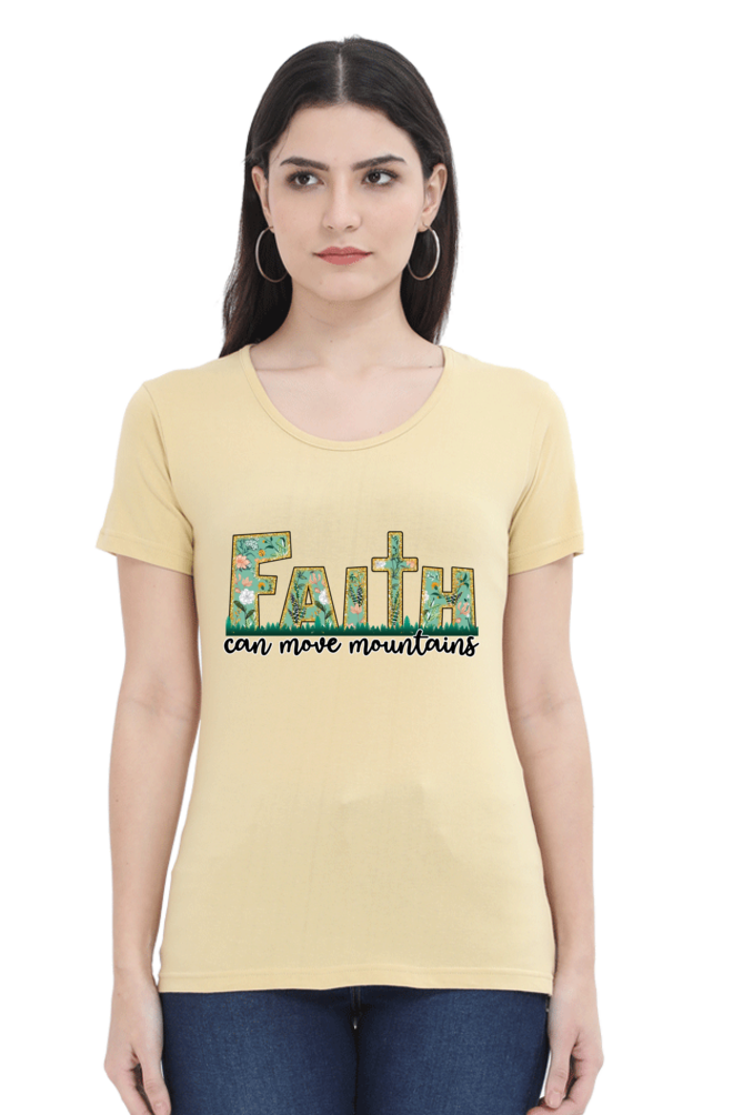 Faith can move mountains, Women's Tshirt