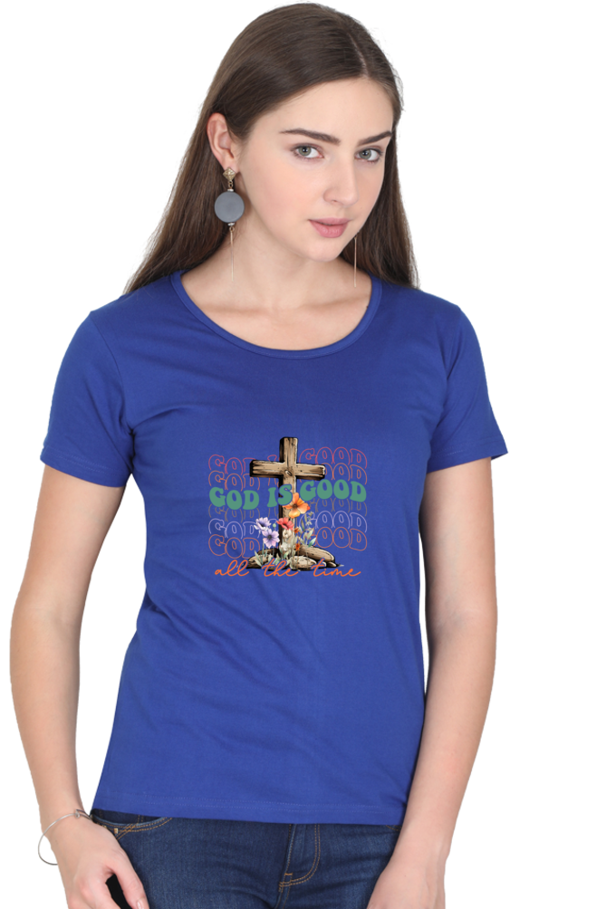 God is good all the time, Women's t-shirt