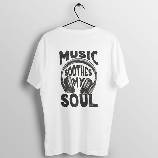 Music soothes my soul, Unisex t-shirt