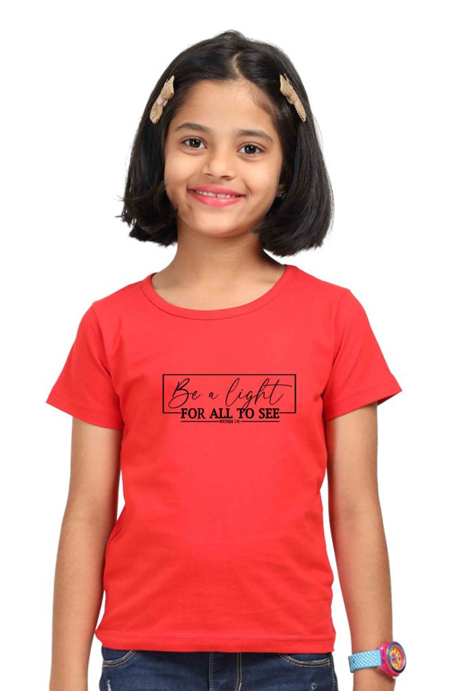 Be a light for all to see, Girls t - shirt - paulie storePaulie store