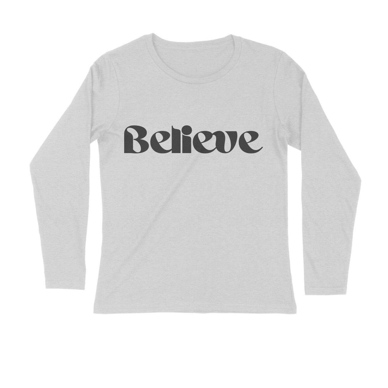 Believe, Full sleeves Unisex t - shirt - paulie storePaulie store