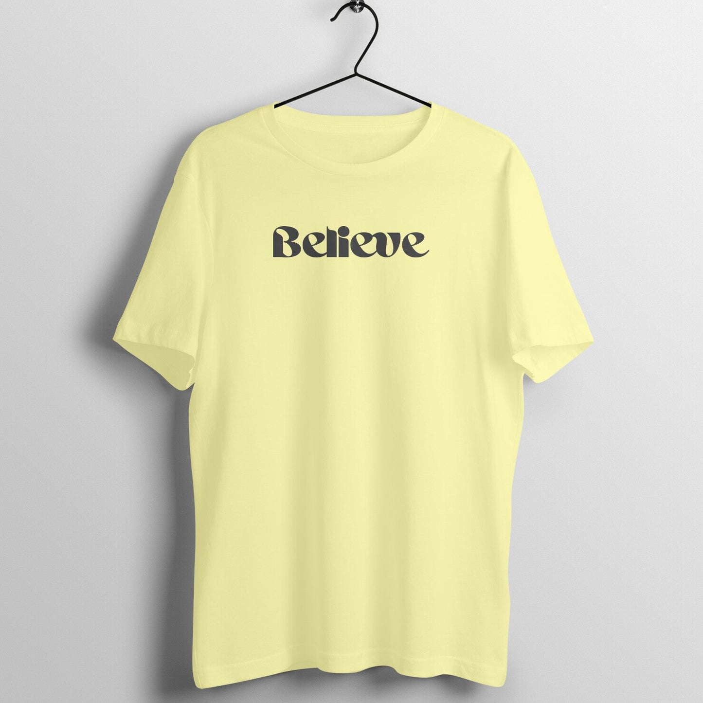 Believe, Unisex t - shirt - paulie storePaulie store