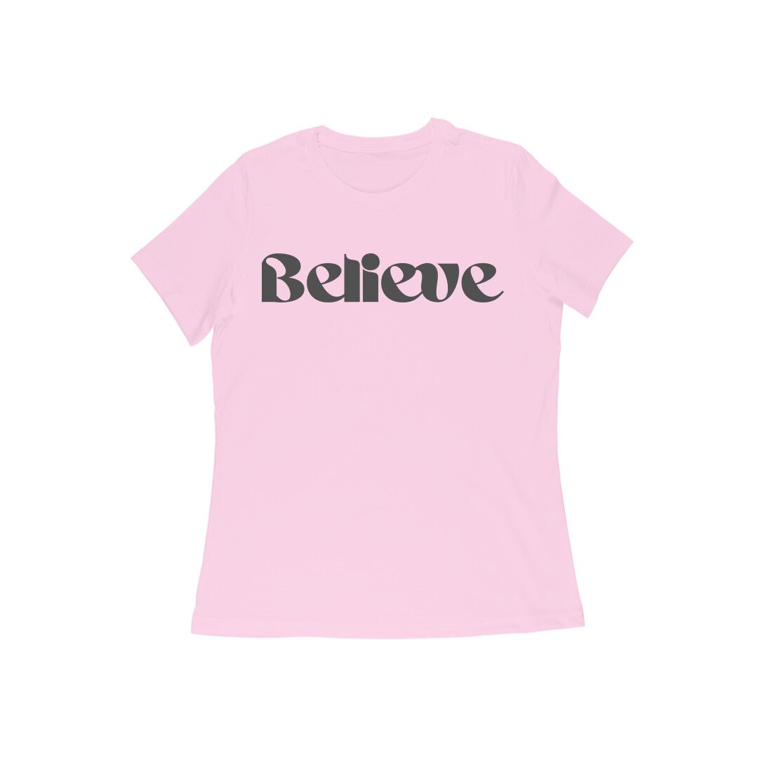 Believe, Women T - shirt - paulie storePaulie store