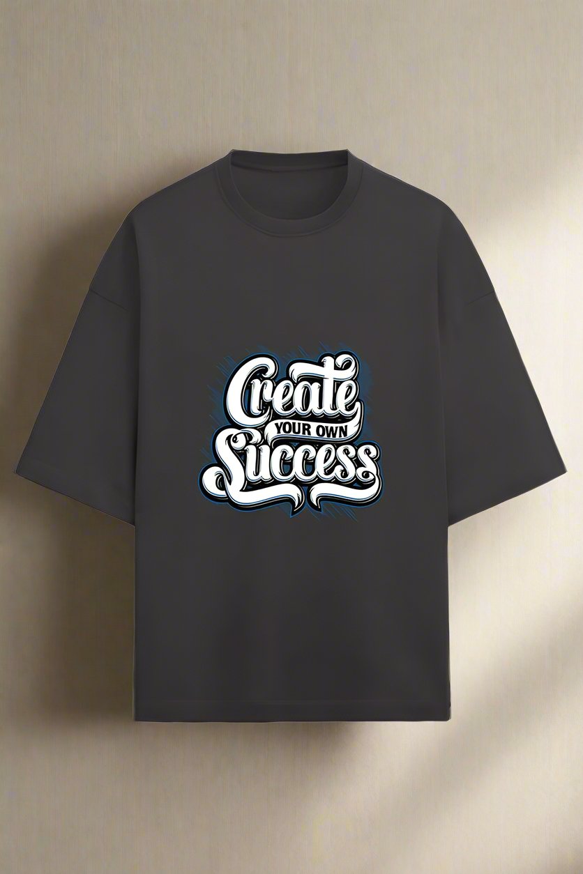 Create your own sucess , Terry oversized t - shirt - paulie storePaulie store