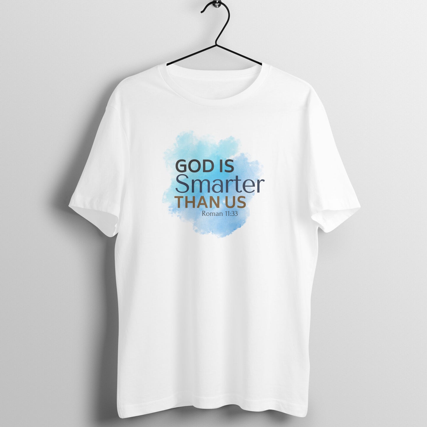 God is smarter than us, Unisex t-shirt