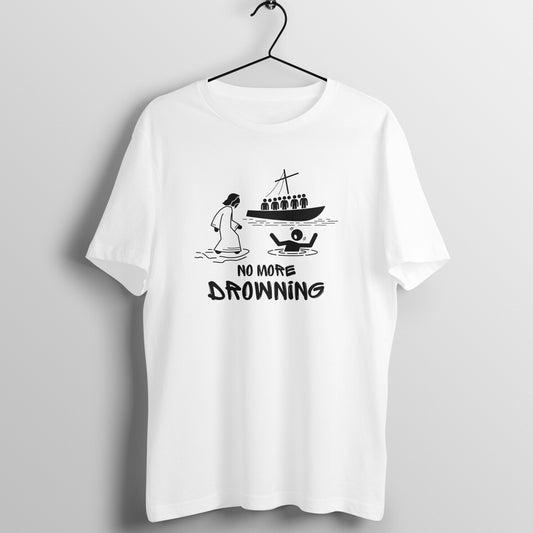 No more Drowning, Unisex t-shirt