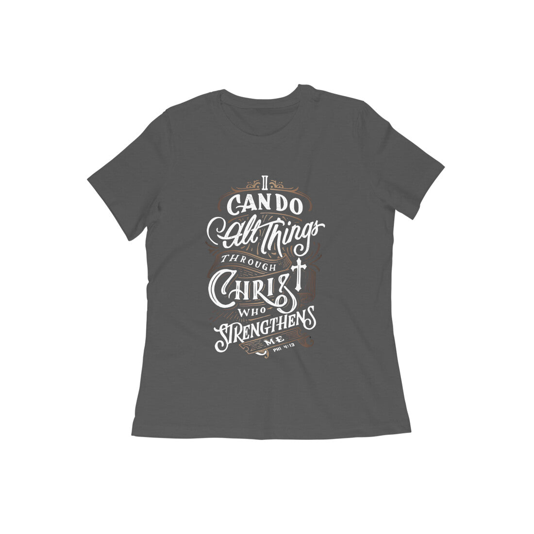 I can do all things through christ, Women tshirt