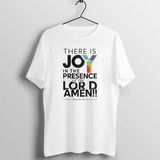 There is joy in the presence of the lord, Unisex t-shirt