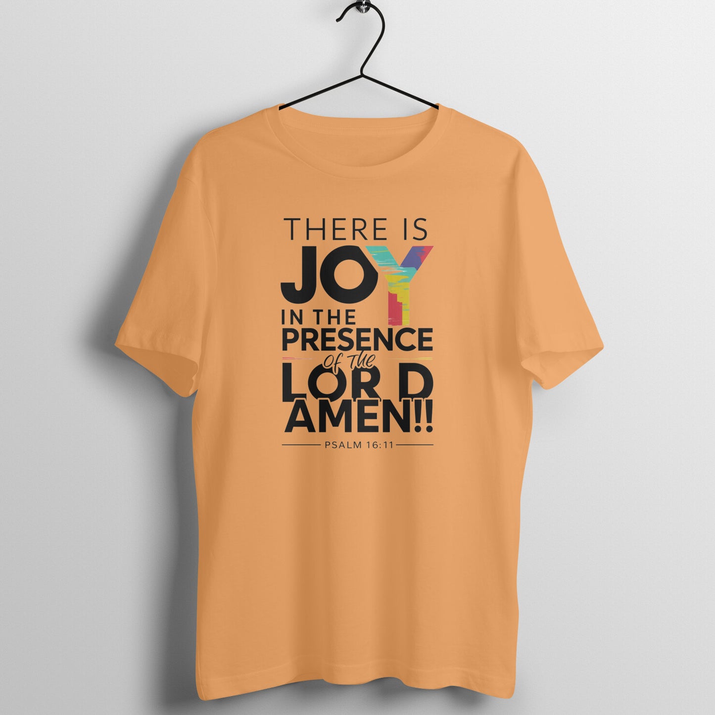 There is joy in the presence of the lord, Unisex t-shirt